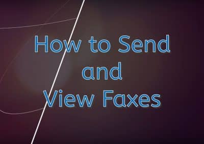 How to Send and View Faxes